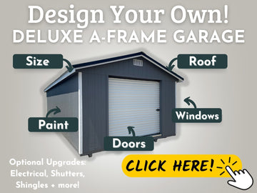 Design Your Own: Deluxe A-Frame Garage - Homestead Buildings & Sheds